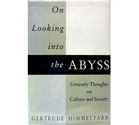 On Looking into the Abyss: Untimely Thoughts on Culture and Society