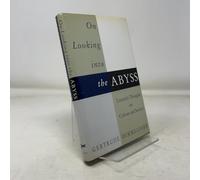 On Looking into the Abyss: Untimely Thoughts on Culture and Society