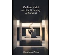 On Love, Grief, and the Geometry of Survival
