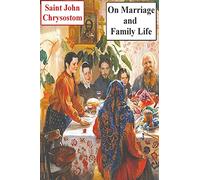 On Marriage and Family Life