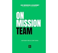 On Mission Team - Training Guide (On Mission Academy)