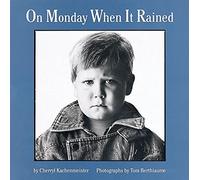 On Monday When It Rained by Kachenmeister, Cherryl (March 26, 2001) Paperback