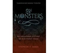 Stephen T. Asma On Monsters (Hardback) (US IMPORT)