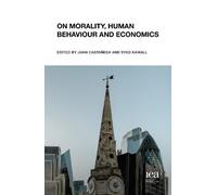 On Morality, Human Behaviour and Economics