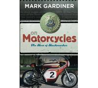 On Motorcycles: The Best of Backmarker