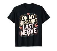 On My Husband’s Last Nerve Retro Style T-Shirt