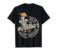 On My Husband's Last Nerve Funny Love Saying Wife Husband T-Shirt