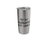 On My Husbands Last Nerve Stainless Steel Insulated Tumbler