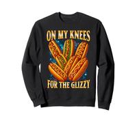 On my Knees for the Glizzy Gobbler Sweatshirt