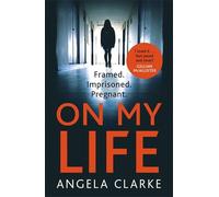On My Life: the gripping fast-paced thriller with a killer twist