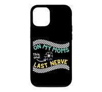 On my Moms last nerve Funny Cute Toddler or Baby Case for iPhone 12/12 Pro