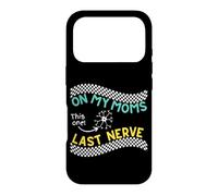 On my Moms last nerve Funny Cute Toddler or Baby Case for iPhone 17 Pro