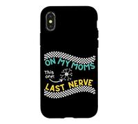 On my Moms last nerve Funny Cute Toddler or Baby Case for iPhone X/XS