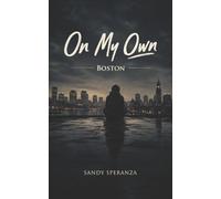 On My Own: Boston