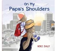 On My Papa's Shoulders