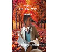 On My Way in Spanish: Rising Sun