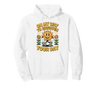 On My Way to Brighten Your Day Spreading Sunshine Positivity Pullover Hoodie