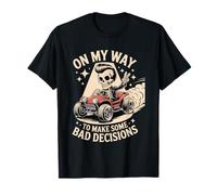 On My Way To Make Some Bad Decisions Offroad, funny T-Shirt