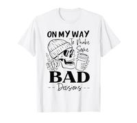 On My Way to Make Some Bad Decisions Skeleton Coffee Humor T-Shirt