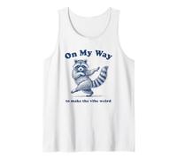 On My Way to Make The Vibe Weird Racoon Tank Top