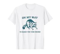 On My Way To Make The Vibe Weird Vintage Funny Raccoon T-Shirt