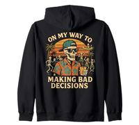 On My Way to Making Bad Decisions - Funny Beach Vacation Zip Hoodie