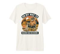 On My Way to Making Bad Decisions - Funny Camping Premium T-Shirt