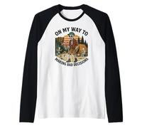 On My Way to Making Bad Decisions - Funny Camping Raglan Baseball Tee