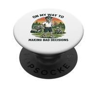On My Way to Making Bad Decisions - Funny Golf Golfer PopSockets Adhesive PopGrip