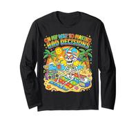 On My Way to Making Bad Decisions Long Sleeve T-Shirt