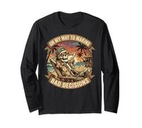 On My Way to Making Bad Decisions Skeleton Long Sleeve T-Shirt