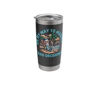 On My Way to Making Bad Decisions Skeleton Stainless Steel Insulated Tumbler