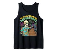 On My Way to Making Bad Decisions Skeleton Summer Men Tank Top