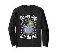 On My Way To Stir The Pot Funny Frog Sarcasm Graphic Joke Long Sleeve T-Shirt