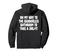 On My Way To The Genderless Bathroom To Take A She/It Pullover Hoodie