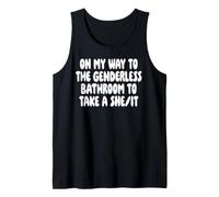 On My Way to The Genderless Bathroom to Take A She/It Tank Top