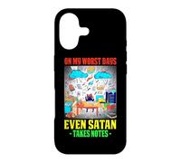 ON MY WORST DAYS EVEN SATAN TAKES NOTES Case for iPhone 17