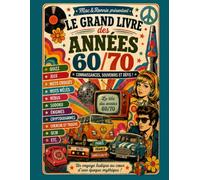 On n’a pas oublié… enfin presque ! - Le grand cahier de jeux et d'activités des années 60 & 70: Souvenirs • Quiz • Mémoire • Jeux (Cahier d'activités et jeux)