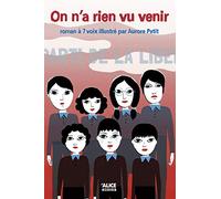 On n'a rien vu venir: Roman à 7 voix