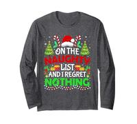 On Naughty List And I Regret Nothing Santa Hat Christmas Long Sleeve T-Shirt