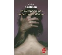 On N'Empeche Pas UN Petit Coeur D'Aimer (Le Livre de Poche)