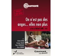 On n'est pas des anges... elles non plus
