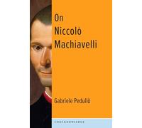 On Niccolo Machiavelli : The Bonds of Politics