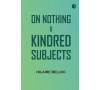 On Nothing Kindred Subjects