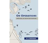 On Operations : Operational Art and Military Disciplines