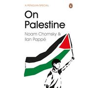 Noam Chomsky & Ilan Pappé – On Palestine – Paperback – Penguin Books