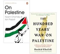 On Palestine By Noam Chomsky, Ilan Pappé & The Hundred Years War on Palestine By Rashid Khalidi 2 Books Collection Set