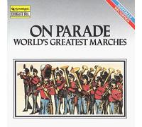 On Parade! - World's Greatest Marches