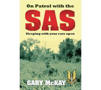 On Patrol with the SAS: Sleeping with your ears open