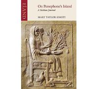 On Persephone's Island – A Sicilian Journal